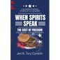 When Spirits Speak: A Gathering of Heroes Stories of U.S. Soldiers - Paperback