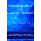 English Grammar for Language Students (Stapled Booklet): Basic Grammatical Terminology Defined and Alphabetically Arranged - Paperback