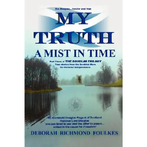 My Truth a Mist in Time - Paperback