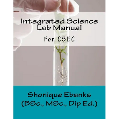 Integrated Science Lab Manual: For CSEC - Paperback