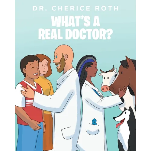 What's a Real Doctor? - Paperback