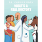 What's a Real Doctor? - Paperback