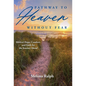 Pathway to Heaven Without Fear: Biblical Hope, Comfort, and Faith for the Journey Ahead - Hardcover