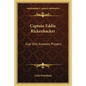Captain Eddie Rickenbacker: God Still Answers Prayers - Paperback