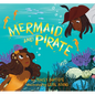 Mermaid and Pirate - Hardcover