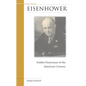 Eisenhower: Soldier-Statesman of the American Century - Hardcover