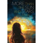 More than the Sun and Stars - Paperback