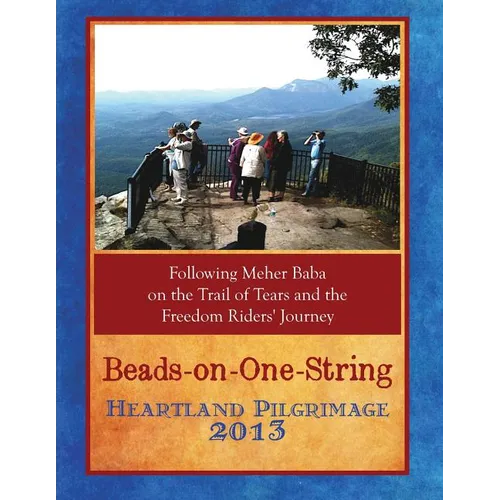 Beads-On-One-String Heartland Pilgrimage 2013 - Paperback