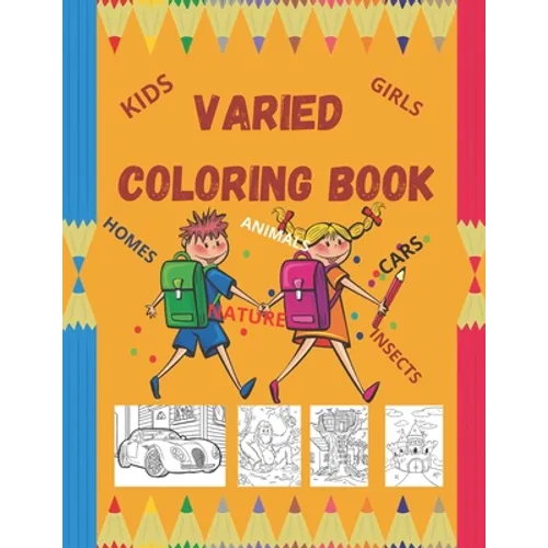 Varied Coloring Book: Activity Book, Coloring Book For Kids. For Coloring and Fun. - Paperback
