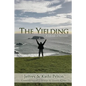 The Yielding: A Lifestyle of Surrender - Paperback