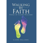 Walking by Faith: Poems of Elaine Williams - Hardcover