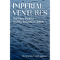 Imperial Ventures: Maritime Drama and the Invention of Risk - Hardcover
