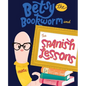 Betsy the Bookworm and The Spanish Lessons - Paperback