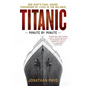 Titanic: Minute by Minute: One Ship's Final Hours, Thousands of Live in the Balance - Paperback