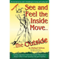 See and Feel the Inside Move the Outside, Third Revsion - Paperback