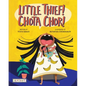 Little Thief! Chota Chor! - Hardcover