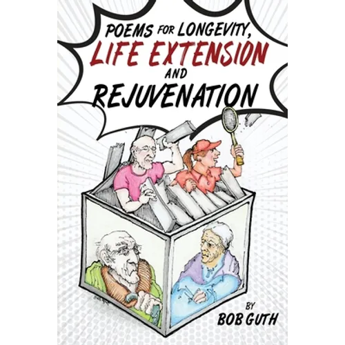 Poems for Longevity, Life Extension and Rejuvenation - Paperback