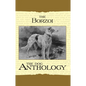 Borzoi: The Russian Wolfhound - A Dog Anthology (A Vintage Dog Books Breed Classic) - Paperback