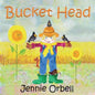 Bucket Head: The Scarecrow - Paperback