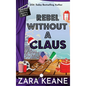 Rebel Without a Claus (Movie Club Mysteries, Book 5) - Hardcover