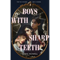 Boys with Sharp Teeth - Hardcover