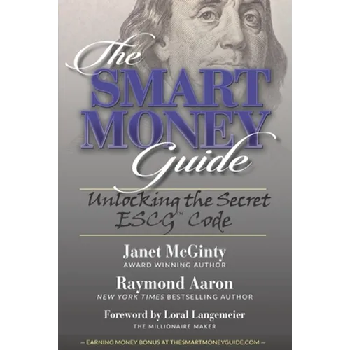 The SMART Money Guide: Unlocking the Secret ESCG Code - Paperback