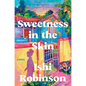 Sweetness in the Skin - Paperback