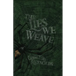 The Lies We Weave - Paperback