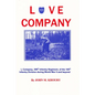 Love Company: L Company, 399th Infantry Regiment, of the 100th Infantry Division During World War II and Beyond - Paperback