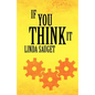 If You Think It - Paperback