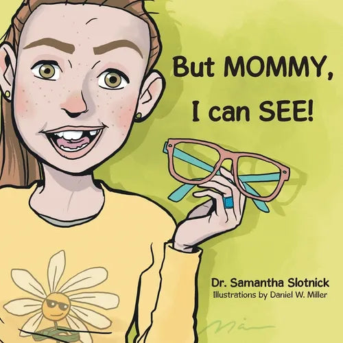 But MOMMY, I can SEE! - Paperback