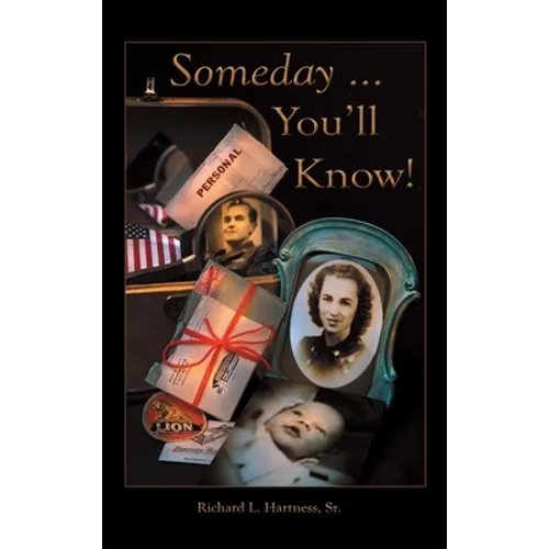 Someday ... You'Ll Know! - Hardcover