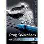 Drug Overdoses on the Rise - Hardcover