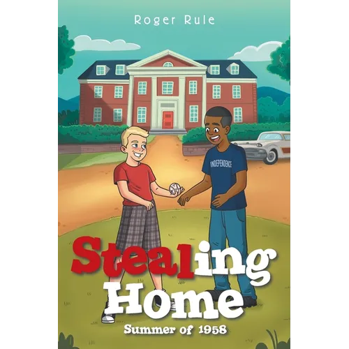 Stealing Home: Summer of 1958 - Paperback