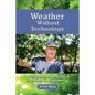 Weather Without Technology: Accurate, nature based, weather forecasting - Paperback