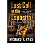 Last Call at the Esposito - Paperback
