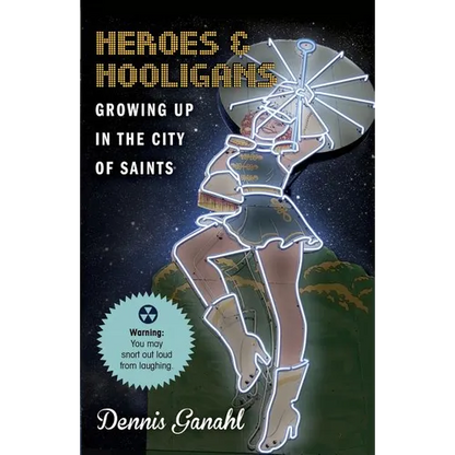 Heroes & Hooligans Growing Up in the City of Saints - Paperback
