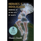 Heroes & Hooligans Growing Up in the City of Saints - Paperback