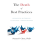 The Death of Best Practices: Reimagining HR through Cultivating a Growth Mindset - Paperback