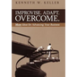 Improvise. Adapt. Overcome.: More Ideas for Advancing Your Business - Hardcover
