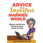 Advice for an Imperfect Married World - Paperback