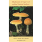 Mushrooms of Cape Cod and the National Seashore - Hardcover