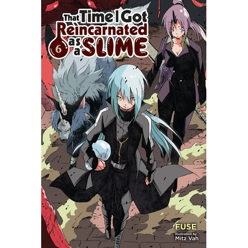 That Time I Got Reincarnated as a Slime, Vol. 6 (Light Novel): Volume 6 - Paperback