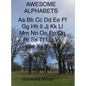 Awesome Alphabets - Hardcover