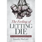 The Feeling of Letting Die: Necroeconomics and Victorian Fiction - Hardcover