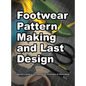 Footwear Pattern Making and Last Design - Hardcover