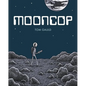 Mooncop - Hardcover