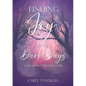 Finding Joy in the Dark Days: A Journey Through Loss - Paperback