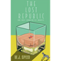 The Lost Republic: An Ace Gonzalez Novel - Paperback