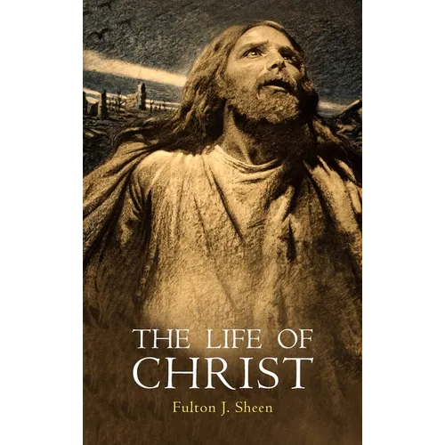 The Life of Christ - Hardcover